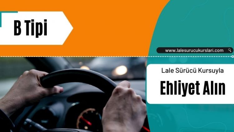 B Tipi Ehliyet